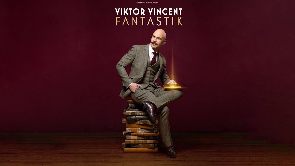 VIKTOR VINCENT @ Théâtre Royal