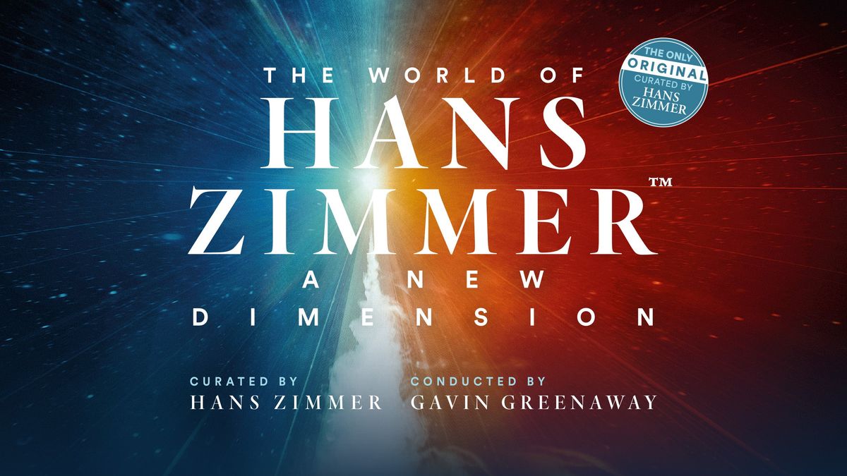 THE WORLD OF HANS ZIMMER – A NEW DIMENSION