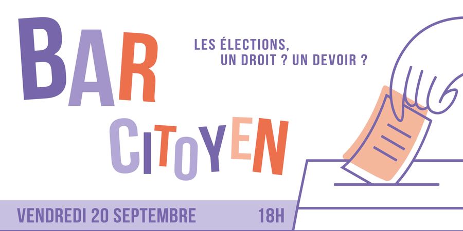 image - Bar Citoyen : Les élections, un droit, un devoir ?