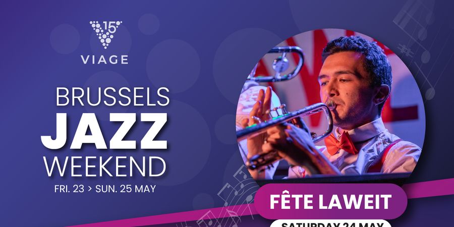 image - Brussels Jazz Weekend - FETE LAWEIT