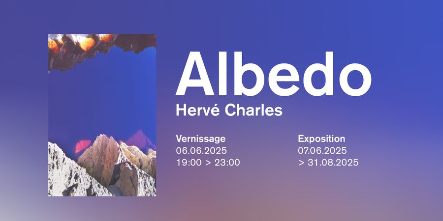 image - Vernissage | Albedo - Hervé Charles
