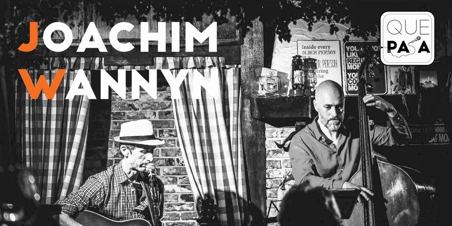 image - Que Pasa presents: Joachim Wannyn