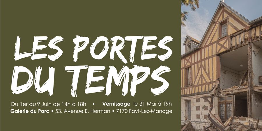 image - Les portes du temps - Exposition photo - Exploration urbaine