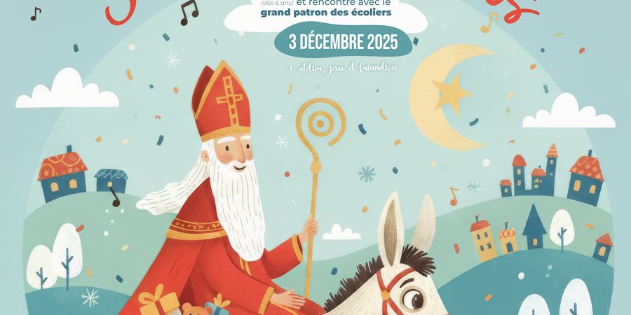 image - Rencontre avec Saint-Nicolas + Spectacle de Mousta Largo