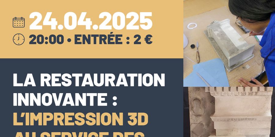 image - Conférence : La restauration innovante : l’impression 3D au service des collections