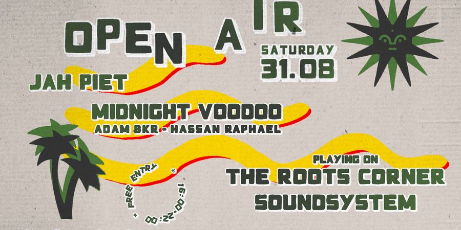 image - OPEN AIR - Midnight Voodoo & Jah Piet on The Roots Corner Soundsystem