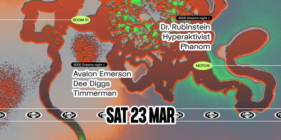 image - Fuse presents: 9000 Dreams w/ Avalon Emerson & Dr. Rubinstein