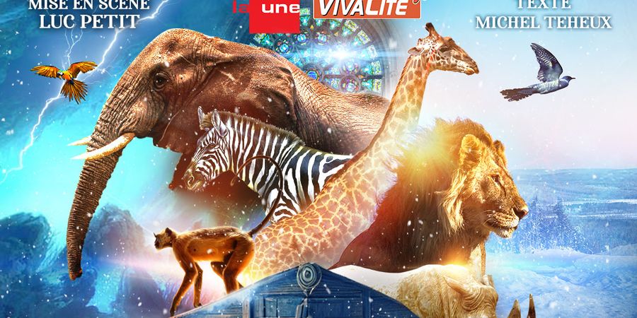 image - L’Arche de Noël, le nouveau spectacle de Luc Petit !