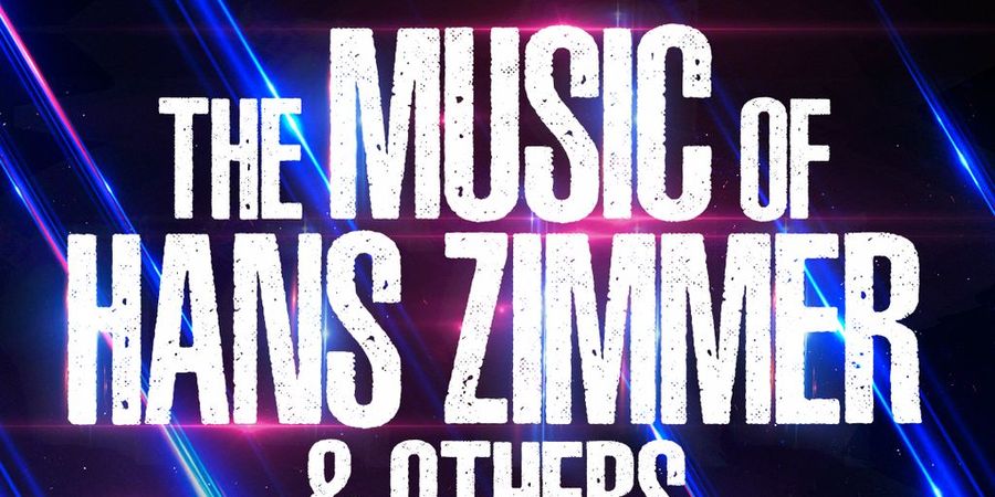 image - The Music of Hans Zimmer and others - A Celebration of Film Music