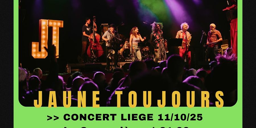 image - Concert Jaune Toujours