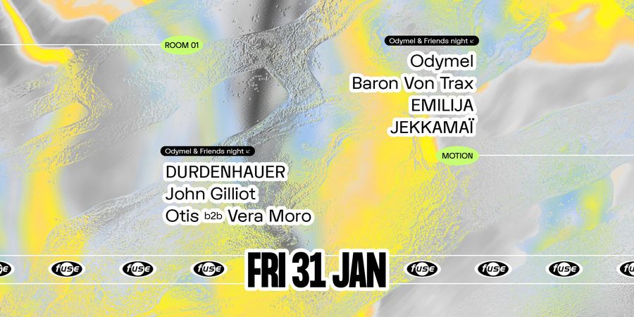 image - Fuse presents: Odymel & Friends w/ Baron Von Trax, EMILIJA & DURDENHAUER