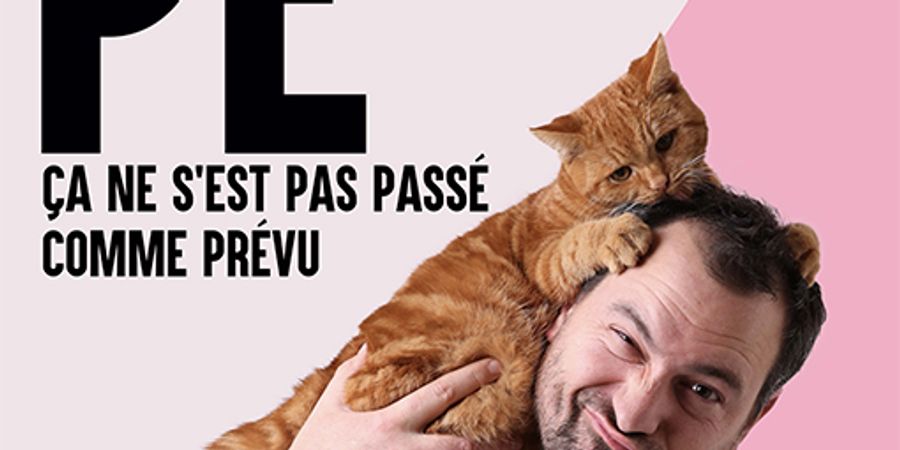 image - PE, çA NE S'EST PAS PASSé COMME PRéVU