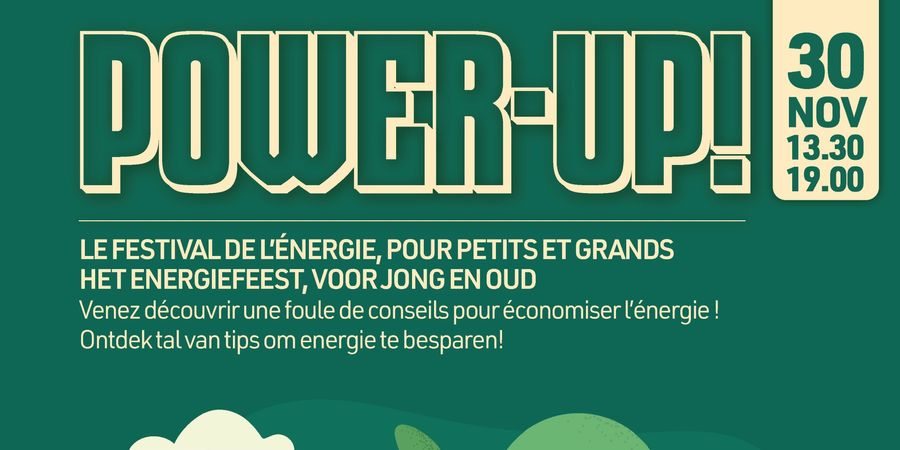 image - Power-up! : Le festival de l'énergie, pour petits et grands
