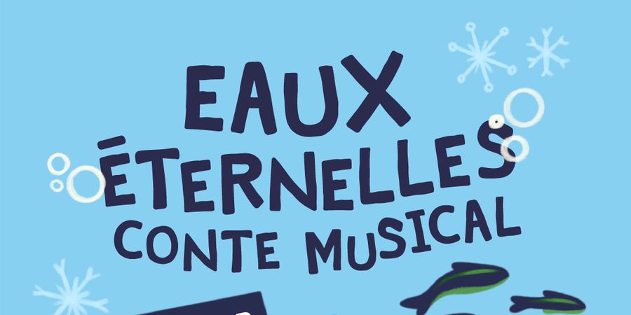 image - Eaux Eternelles - Conte musical