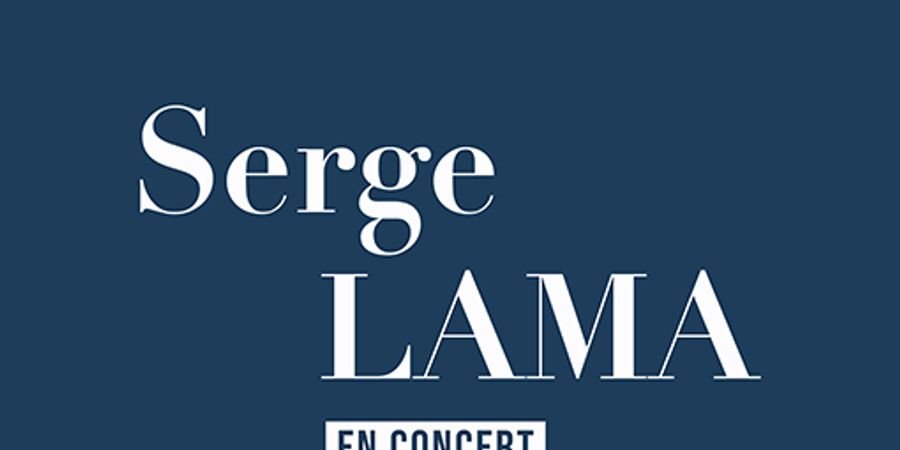 image - Serge Lama - Adieu chère Belgique