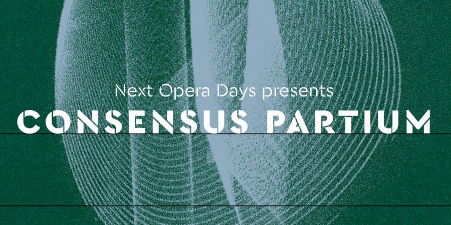 image - Consensus Partium | Next Opera Days
