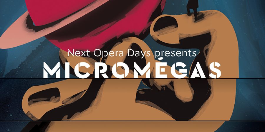 image - Micromégas | Next Opera Days