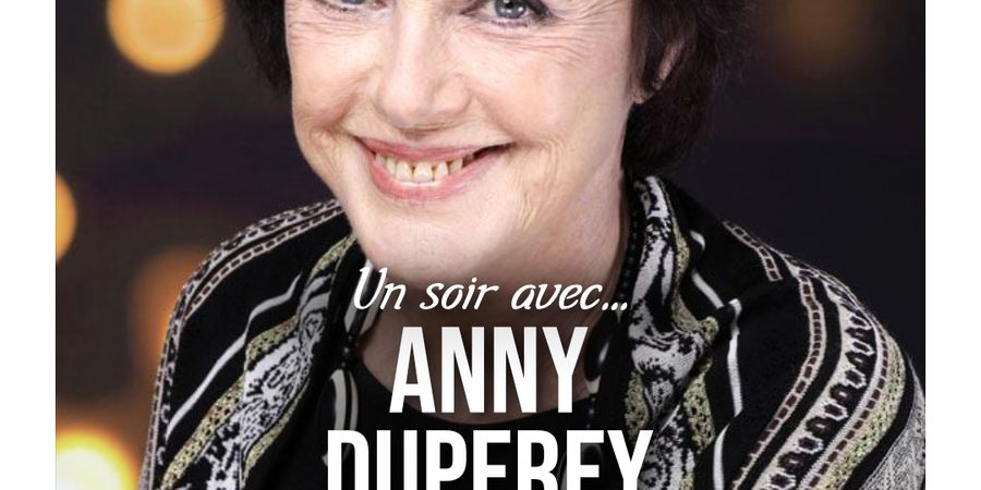 image - UN SOIR AVEC ANNY DUPEREY...