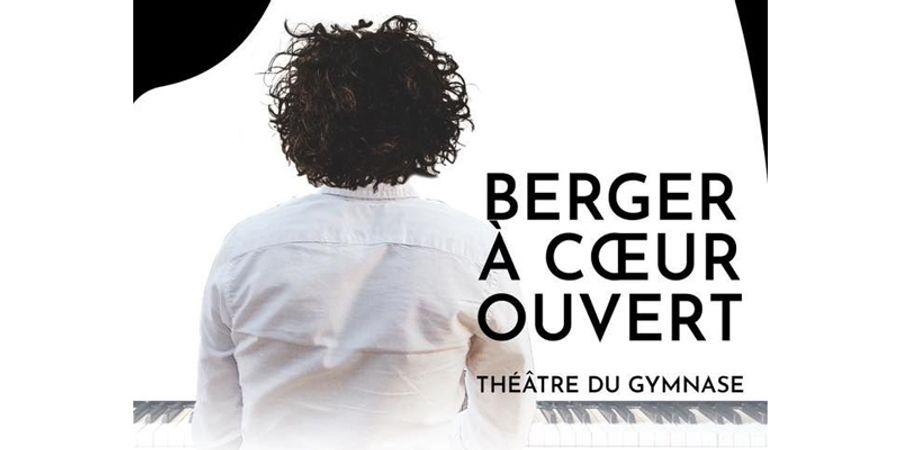 image - Berger, à cœur ouvert