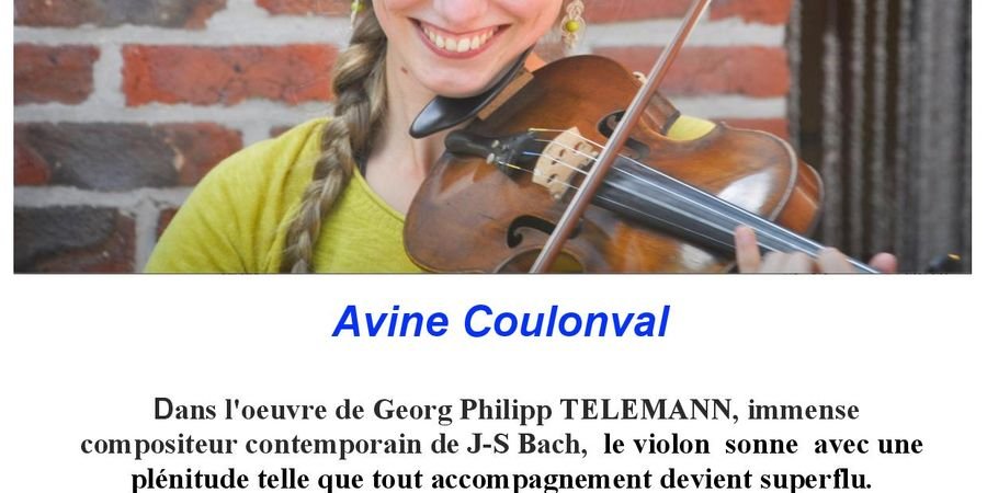 image - 12 Fantaisies de Georg Philipp Telemann pour violon seul avec Avine Coulonval