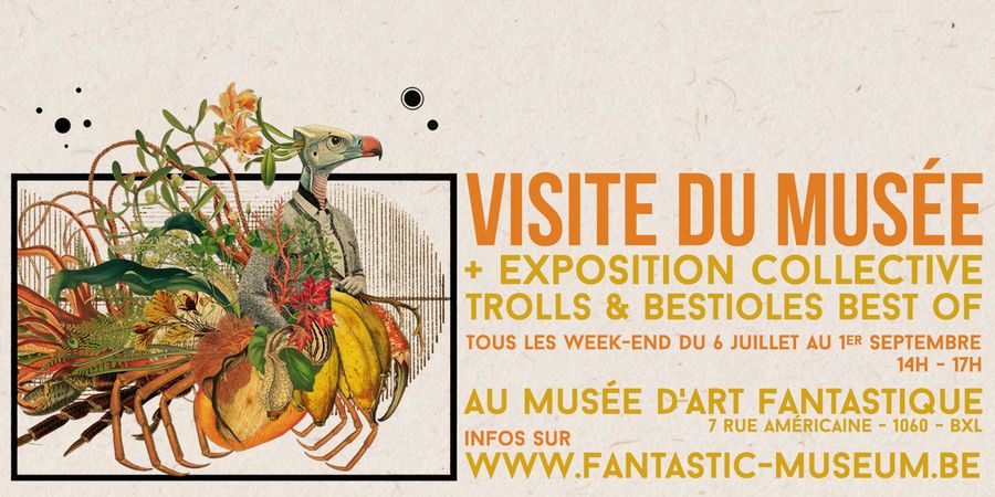 image - Visite du Musée + Exposition Trolls @ bestioles Best of