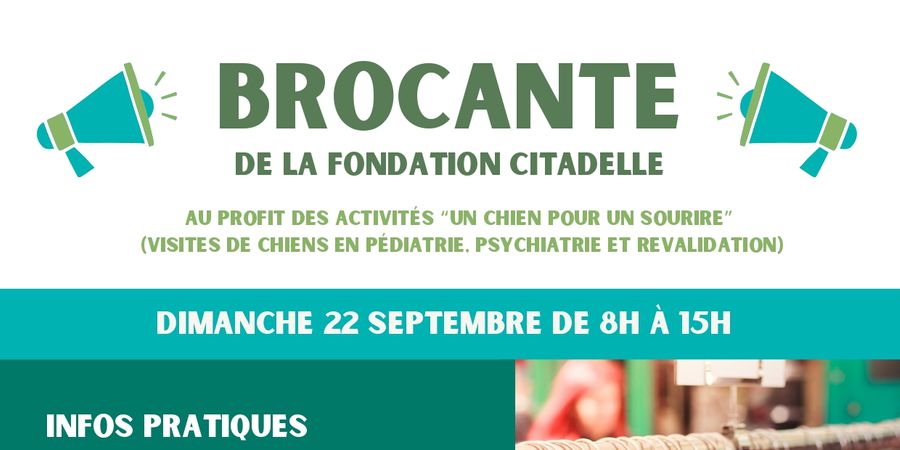 image - Brocante de la Fondation Citadelle Au profit des activités “Un chien pour un sourire”