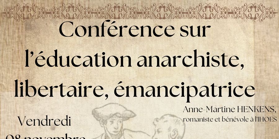 image - Conférence sur l'éducation anarchiste, libertaire, émancipatrice