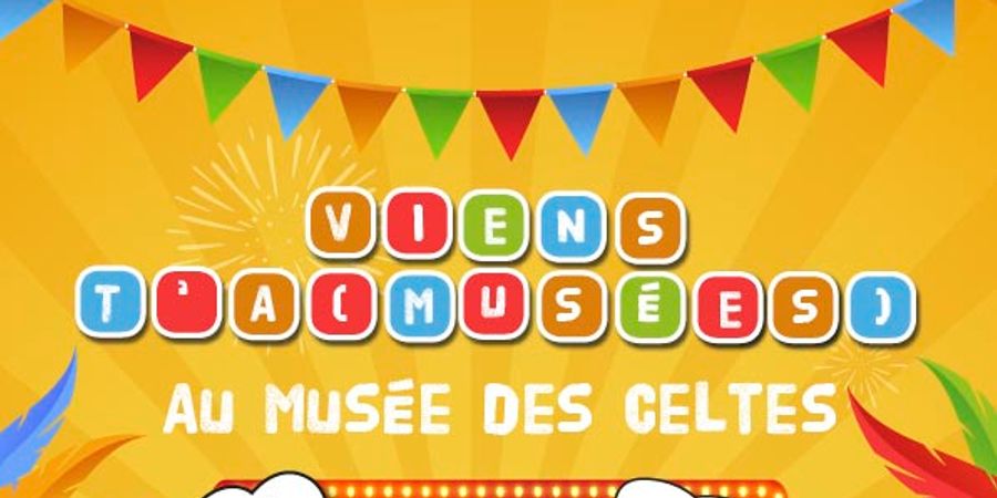 image - Viens t’a (musées) au Musée des Celtes pendant le congé de détente
