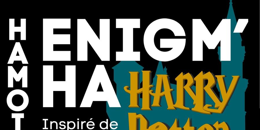 image - Enigm'Ha - Parcours d'énigmes inspiré de Harry Potter