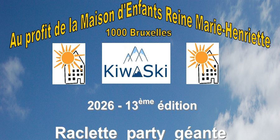image - 13ème « Raclette Party » ~ Kiwaski ~ Kiwanis Bxl Solidarité pour l'Enfance