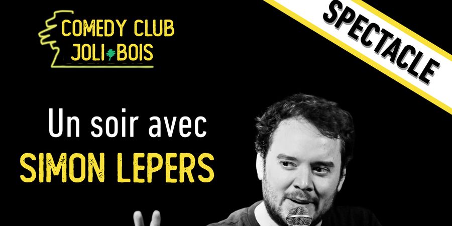 image - Simon Lepers en spectacle à Joli Bois