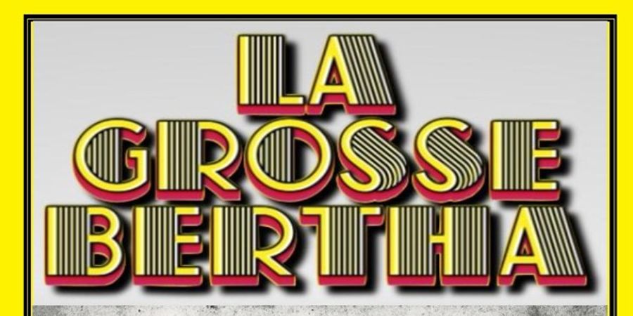 image - La Grosse Bertha