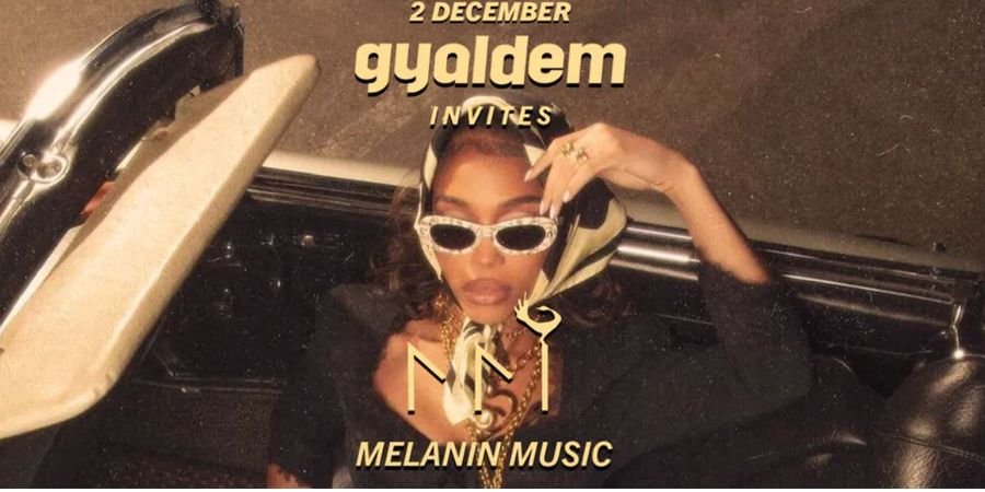 image - Gyaldem X Melanin Music