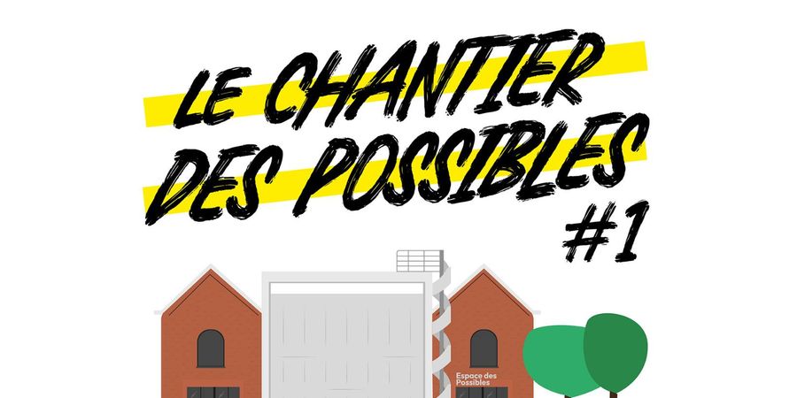 image - Le Chantier des Possibles