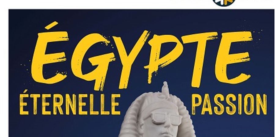 image - Exposition : Egypte. Eternelle passion 