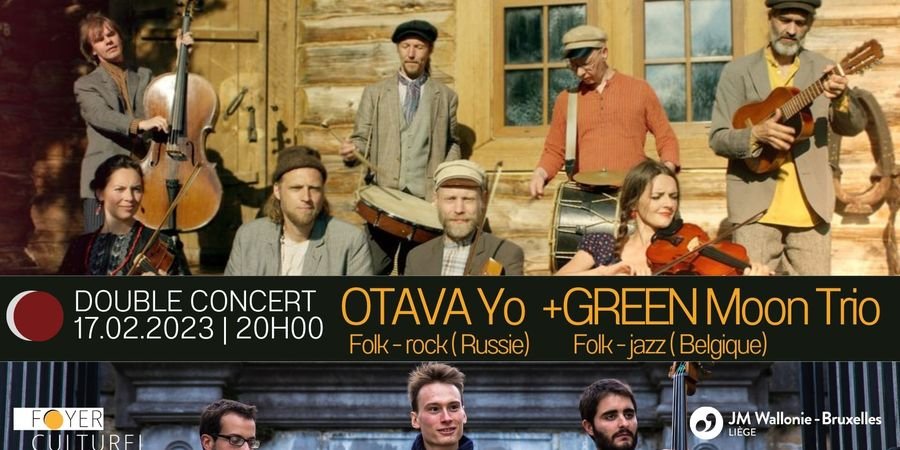 image - OTAVA YO (Folk-rock-) Russie - 1ère Partie Green MOON (folk-jazz) Belgique
