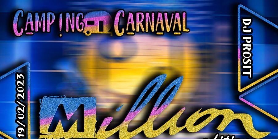 image - Camping Carnaval  Million Edition 
