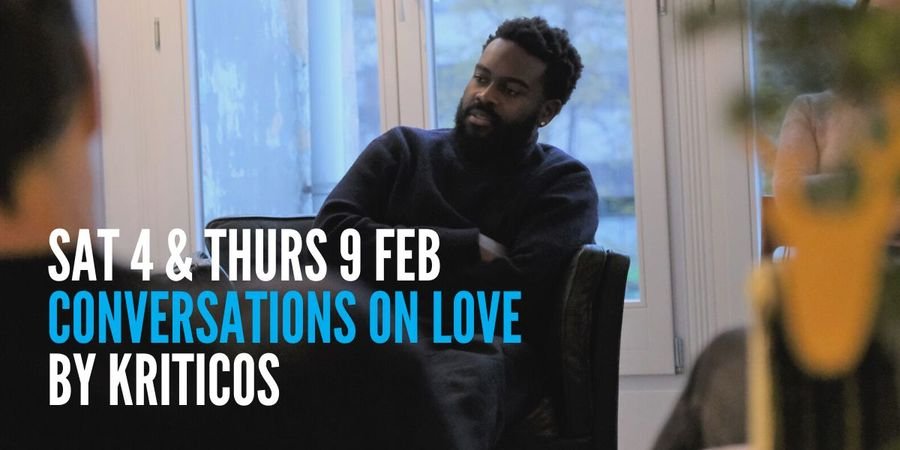image - Conversations avec Kriticos: A propos de l'amour