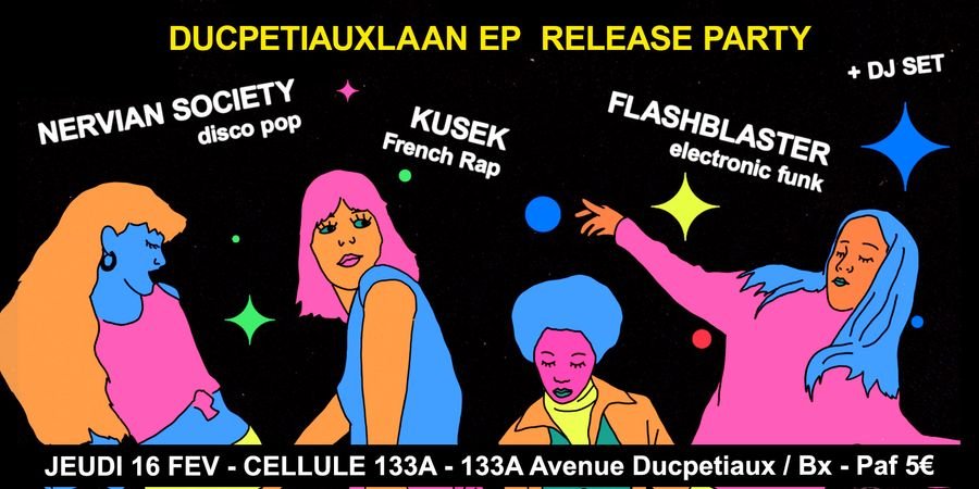 image - Release Party : Nervian Society + Guests : Flashblaster / Kusek @ Cellule 133A