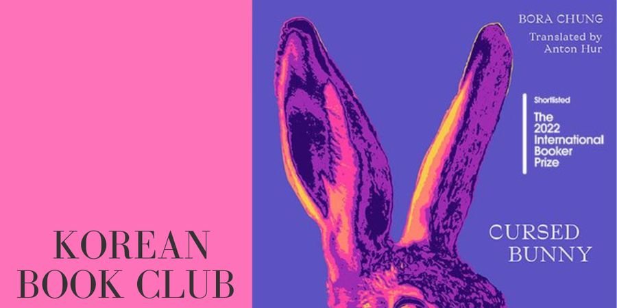 image - Club de lecture coréen – Cursed Bunny  de Bora Chung