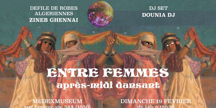 image - Entre femmes : après-midi dansant & défilé de robes traditionnelles algériennes