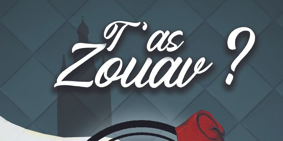 image - T'as Zouav'? - Festival de la bière - Thuin - 3ème édition
