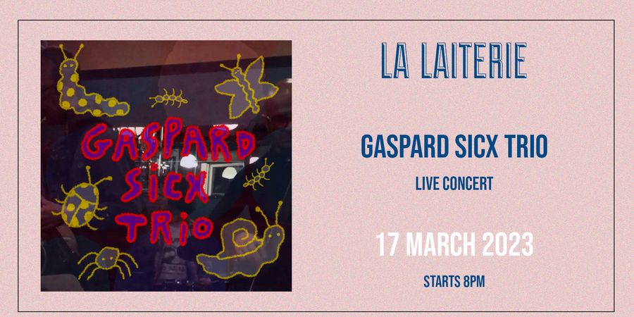 image - La Laiterie presenteert: Gaspard Sicx Trio in live concert