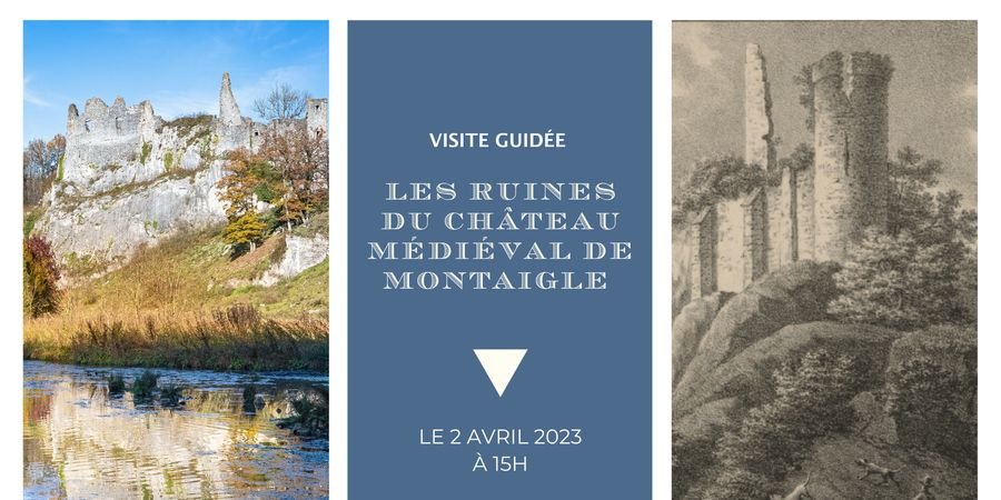 image - Visite du dimanche: Les ruines du château médiéval de Montaigle 