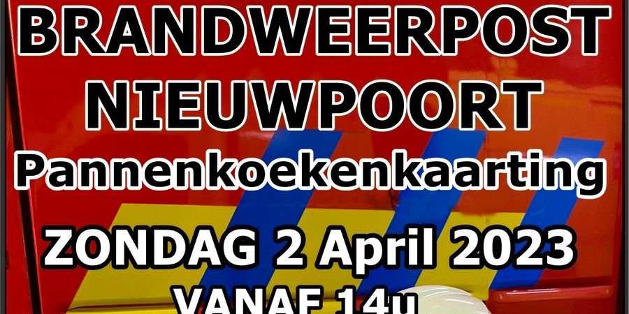 image - Pannenkoekenkaarting Brandweer Nieuwpoort 2023