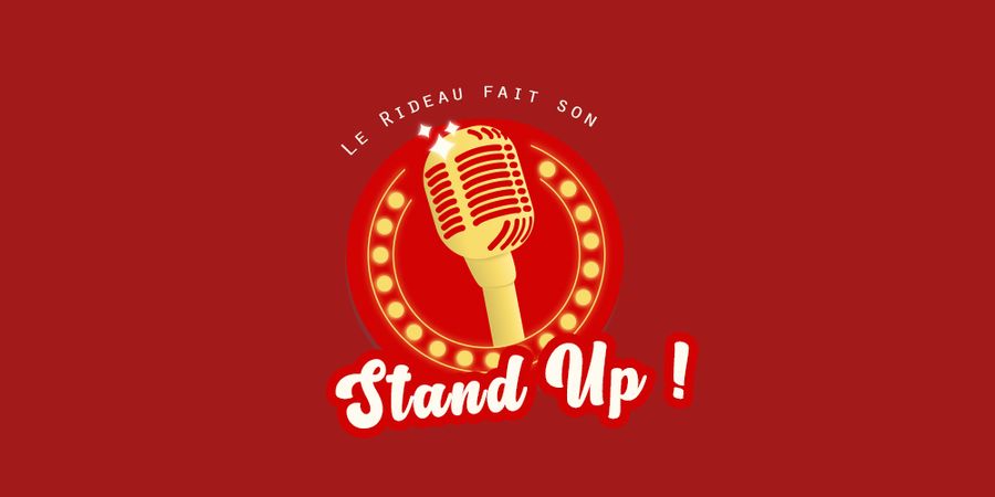 image - Le Rideau fait son Stand-Up !