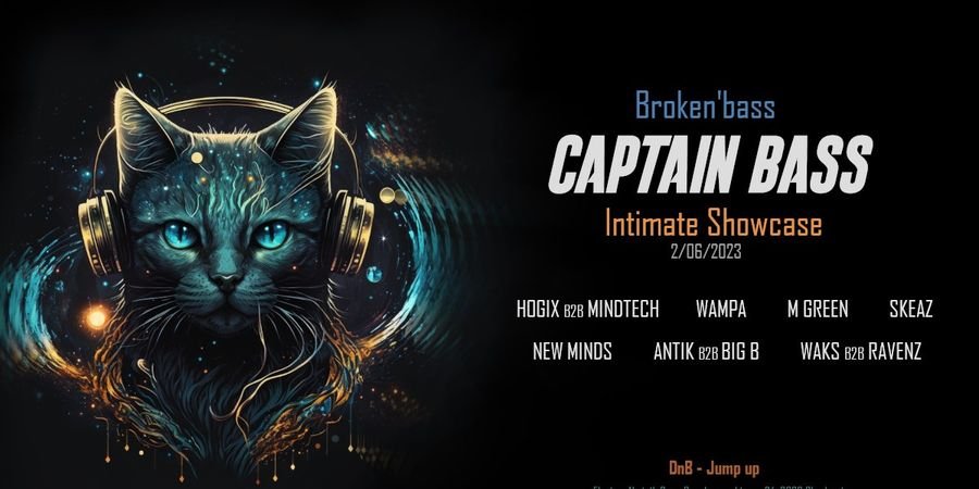 image - Broken'Bass - Captain Bass Intimate Showcase