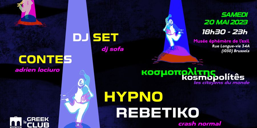 image - KOSMOPOLÍTÊS - Contes grecs, hypno-rebetiko & dj set