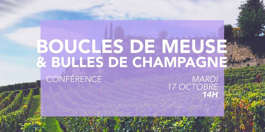image - Boucles de Meuse & bulles de Champagne