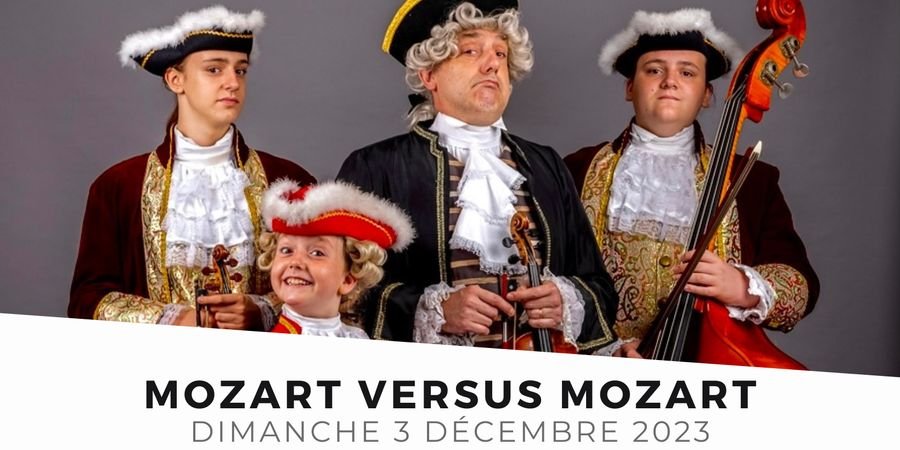 image - Spectacle familial de St Nicolas : Mozart VS Mozart